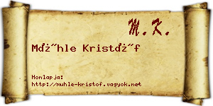 Mühle Kristóf névjegykártya